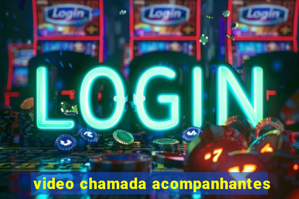 video chamada acompanhantes